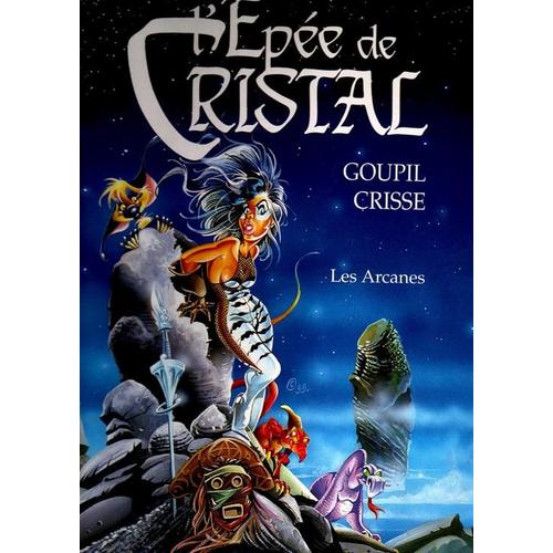 L'épée De Cristal - Les Arcanes