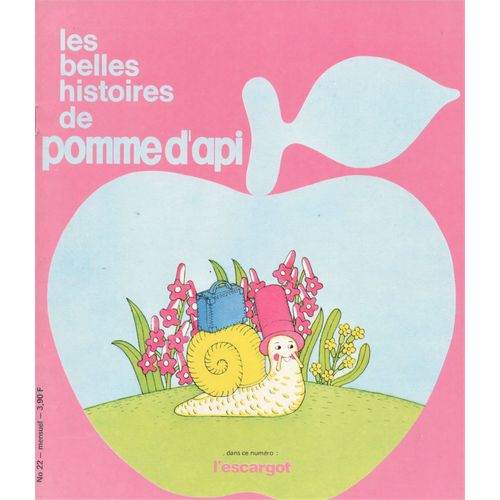Les Belles Histoires De Pomme D'api, N° 22, L'escargot