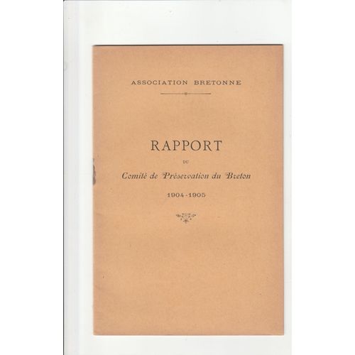 Rapport Du Comité De Préservation Du Breton 1904-1905 François Vallée C. Jézégou