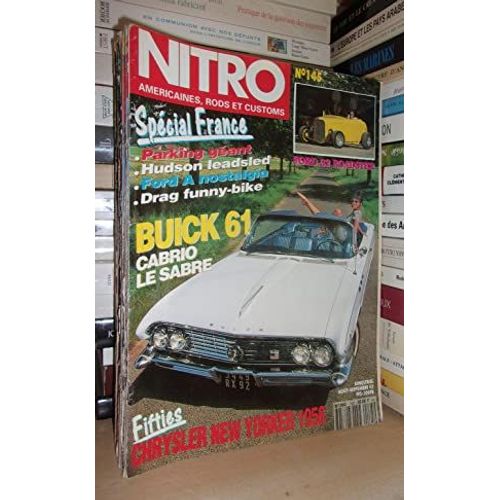 Nitro N° 145 - Août-Septembre 1993 : Buick 61 Cabrio Le Sabre - Ford 32 Roadster - Special France