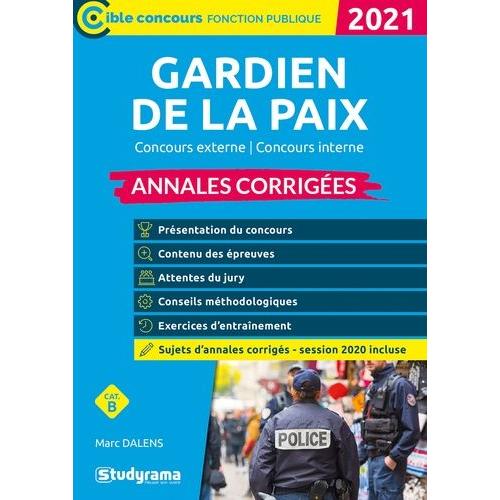 Gardien De La Paix - Concours Externe, Concours Interne Annales Corrigées