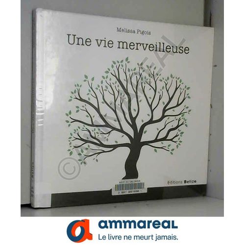Une Vie Merveilleuse