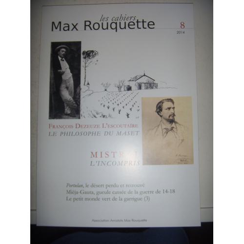Les Cahiers Max Rouquette N°8: Dezeuze L'escoutaïre, Mistral, Portulan 2014