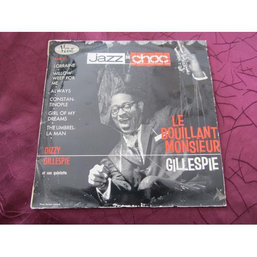 Le Bouillant Monsieur Gillespie