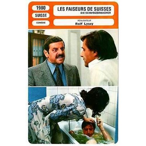 Fiche Monsieur Cinema Les Faiseurs De Suisses