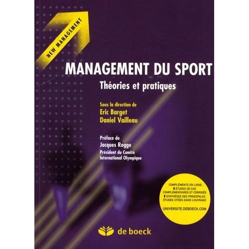 Management Du Sport - Théories Et Pratiques