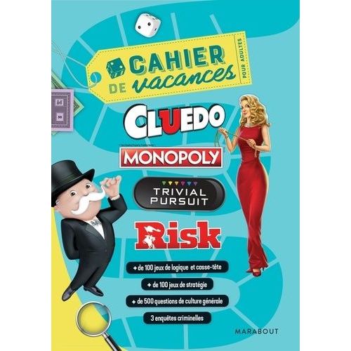 Cahier De Vacances Pour Adultes Cluedo, Monopoly, Trivial Pursuit, Risk