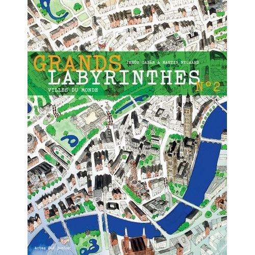 Grands Labyrinthes - Tome 2 : Villes Du Monde