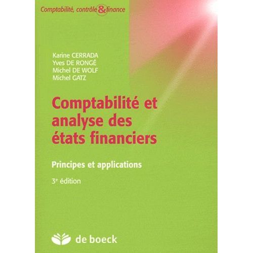 Comptabilité Et Analyse Des États Financiers - Principes Et Applications