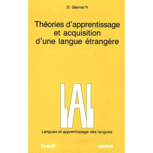 Théorie D'apprentissage Et Acquisition D'une Langue Étrangère