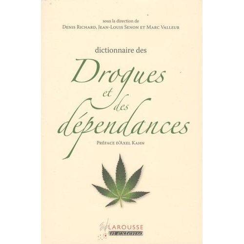 Dictionnaire Des Drogues Et Des Dépendances