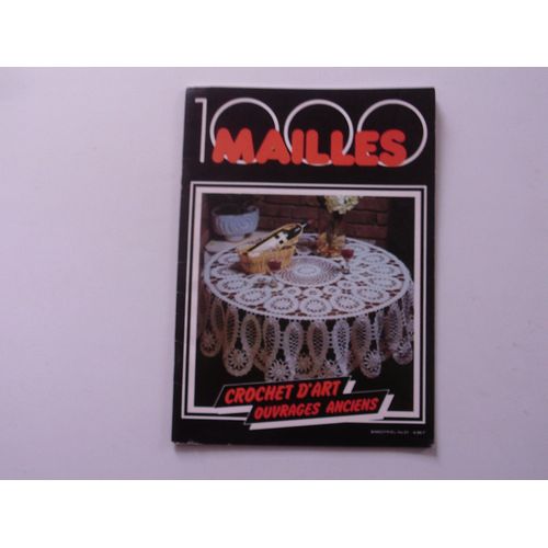 1000 Mailles Crochet D' Art - Ouvrages Anciens