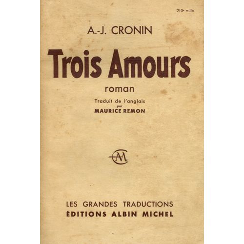 Trois Amours / Cronin, A-J / Réf22402