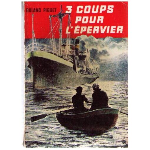 3 Coups Pour L'epervier