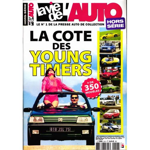 La Vie De L'auto 24 H La Cote Des Young Timers