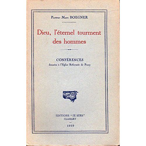 Dieu, L'éternel Tourment Des Hommes