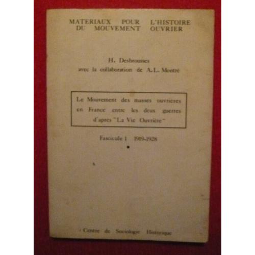 Le Mouvement Des Masses Ouvrières En France Entre Les Deux Guerres D'après ""La Vie Ouvrière"" - Fascicule 1 1919-1928