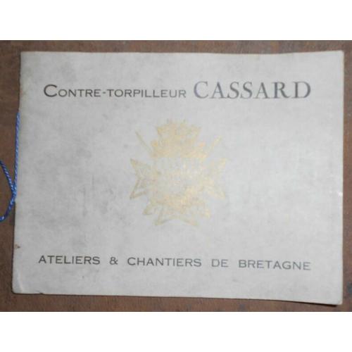 Livre D'or Du Contre-Torpilleur Cassard