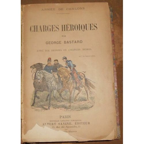 Charges Héroïques - Armée De Chalons