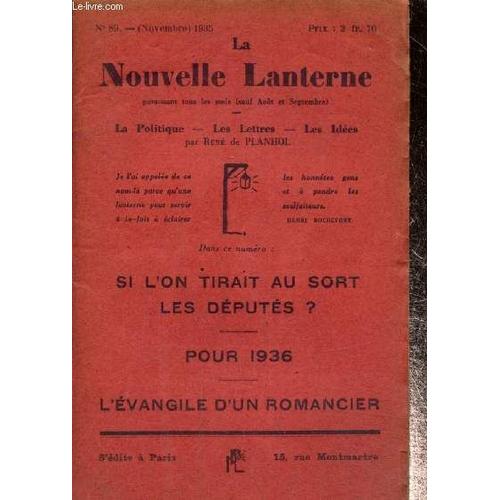 La Nouvelle Lanterne, N°89 (Novembre 1935) : Si L On Tirait Au Sort Les Députés ? / Pour 1936 / L Évangile D Un Romancier / ...