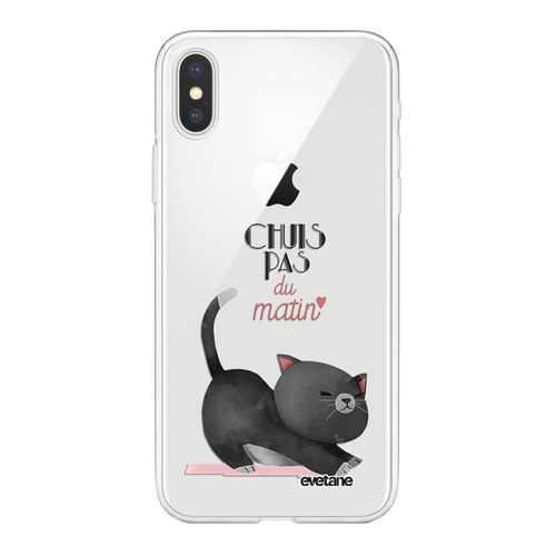 Coque Iphone Xs Max Silicone Transparente Chuis Pas Du Matin Ultra Resistant Protection Housse Motif Ecriture Tendance Evetane
