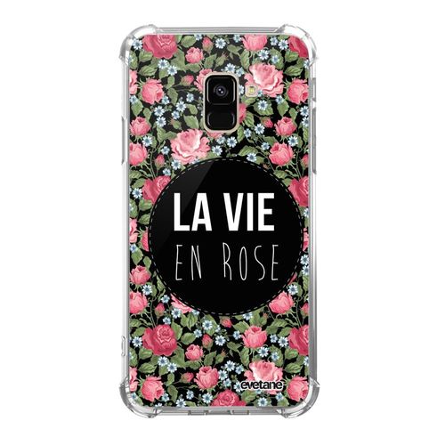 Coque Samsung Galaxy A8 2018 Anti-Choc Souple Angles Renforcés Transparente La Vie En Rose Evetane