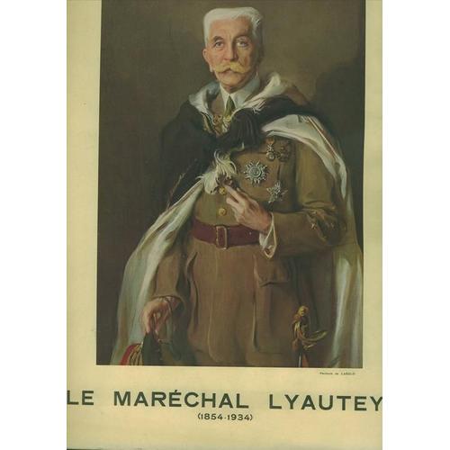 Le Marechal Lyautey 1854 1934