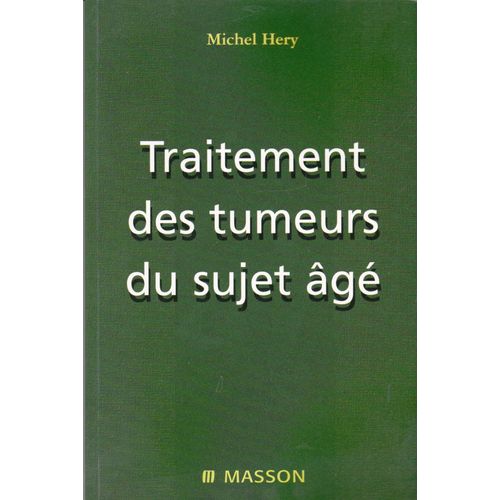 Traitement Des Tumeurs Du Sujet Âgé