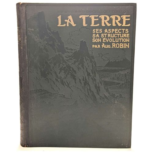Géologie Pittoresque. La Terre Ses Aspects Sa Structure Son Évolution