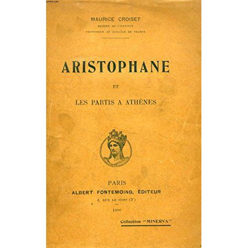 Aristophane Et Les Partis A Athenes.