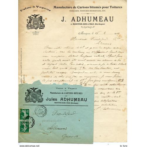 Facture Avec Son Enveloppe Manufacture De Cartons Bitumes Pour Toitures Adhumeau A Montpon-Menesterol Dordogne 1909
