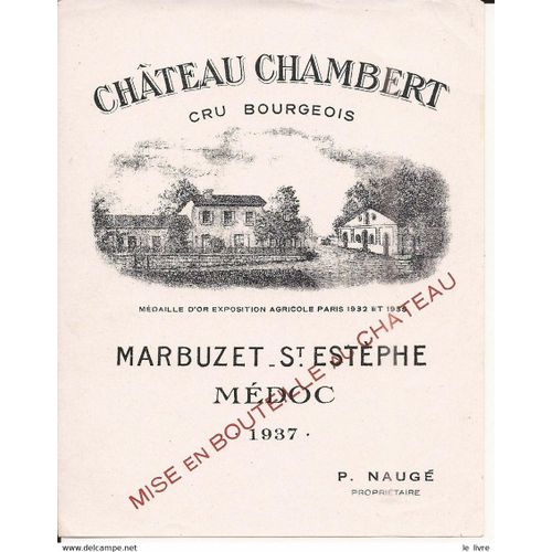 Etiquette De Vin De Bordeaux Chateau Chambert 1937 Marbuzet-St-Estephe Medoc