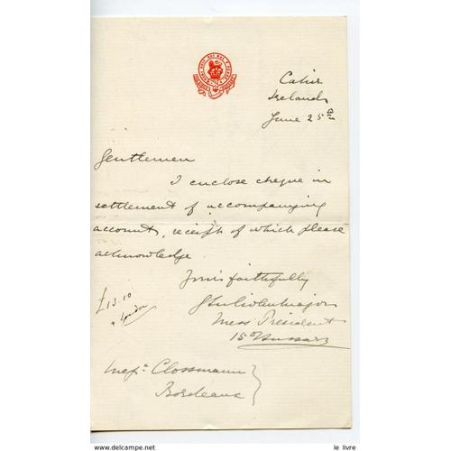Grande-Bretagne 1890. 15è King Hussards. Las Adressee A Clossmann Bordeaux Pour Une Facture Et Des Acomptes