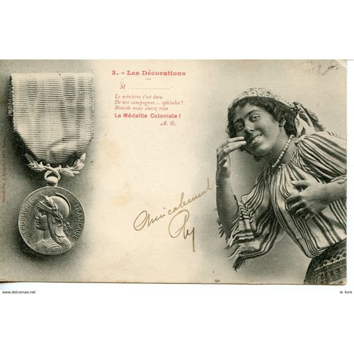 Cpa 1903. Les Decorations. Le Ministre S Est Emu De Vos Campagnes...Speciales...La Medaille Coloniale