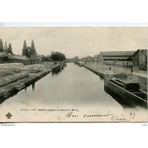 Cpa 02 Montlucon. Le Canal Du Berry 1904