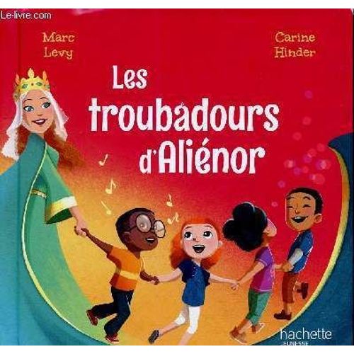 Les Troubadours D Aliénor (Collection Le Club Des Aventuriers De L Histoire)