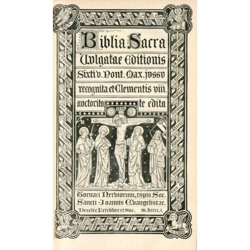 Biblia Sacra - Vulgatae Editionis - Sixti V Pont. Max. Iussu Recognita Et Clementis Viii