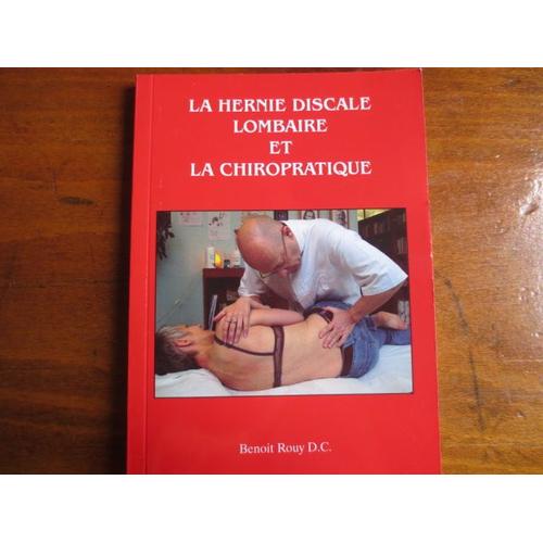 La Hernie Discale Lombaire Et La Chiropratique