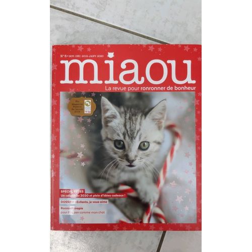 Miaou La Revue Pour Ronronner De Bonheur N'8