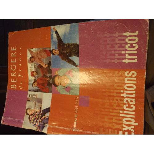 Bergere De France Explications Tricot 2001/2002