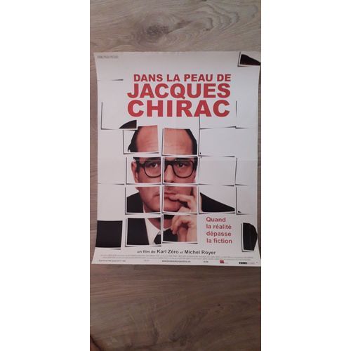 Dans La Peau De Jacques Chirac - Karl Zéro - Michel Royer - Didier Gustin - 2006 - Affiche De Cinéma Pliée 60x40 Cm