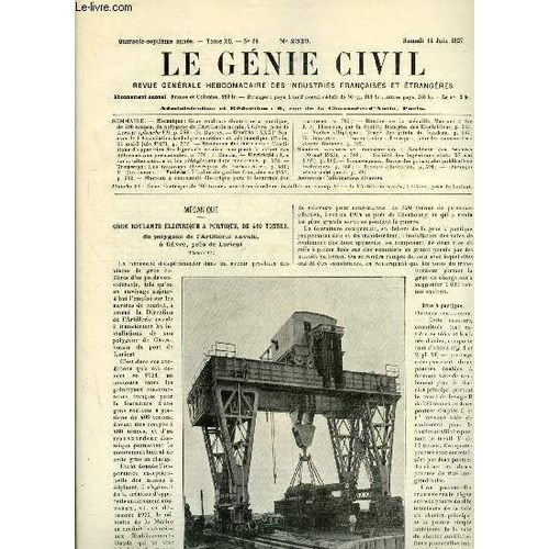 Le Génie Civil Tome Xc N° 24 - Grue Roulante Électrique A Portique De 480 Tonnes Du Polygone De L Artillerie Navale A Gavre Près De Lorient Par Ch. Dantin, Xxxie Session De L Association Technique(...)
