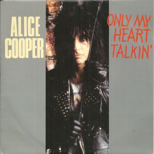 Only My Heart Talkin' (B. Roberts - A. Goldmark - Add'l Lyrics By A. Cooper) 4:46 / Only Women Bleed (Alice Cooper - Dick Wagner) 4:14