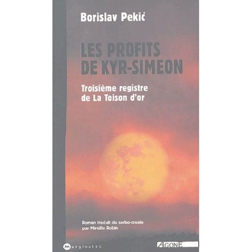La Toison D'or Tome 3 - Les Profits De Kyr-Siméon