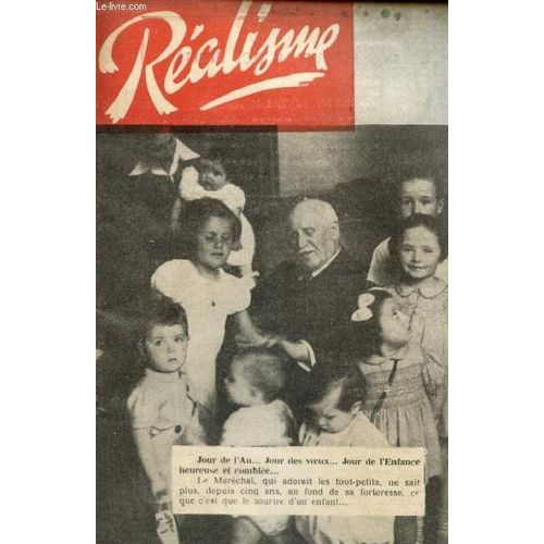 Réalisme, 3e Année, N°49 (1er Janvier 1951) : 1951, Année Des Retournements Sensationnels ? / Le Noël Au Maréchal Devient Le Noël Du Maréchal / Notes Réalistes Sur La Chine (Cdt Le Roc H) / Un Article(...)
