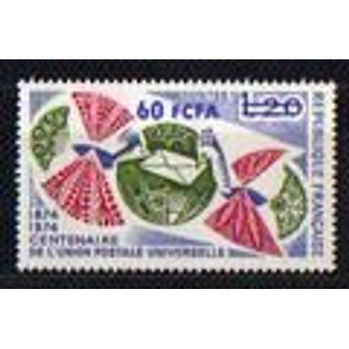 Centenaire De L' U.P.U. Surchargé C F A (La Réunion) Année 1974 N° 428 Yvert Et Tellier Luxe