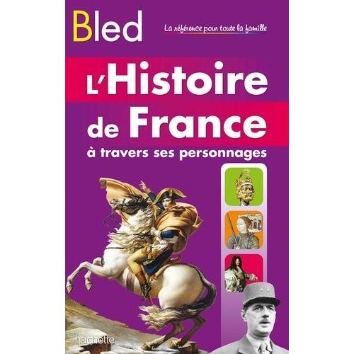 L'histoire De France À Travers Ses Personnages