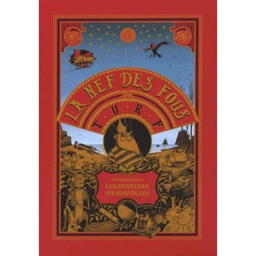 La Nef Des Fous - Coffret En 3 Volumes : Tome 1, Eaux Folles - Tome 2, Pluvior 627 - Tome 3, Turbulences