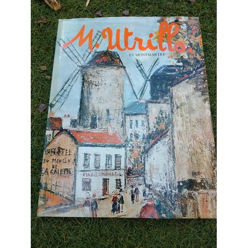 M.Utrillo Et Montmartre