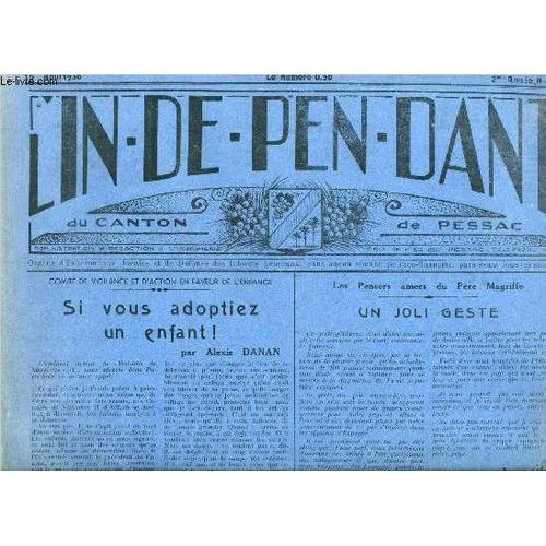 L Indépendant Du Canton De Pessac N° 78 - Si Vous Adoptiez Un Enfant Par Alexis Danan, Un Joli Geste, Conseil Municipal, Erratum, Mérignac, Batterie Quand Même, Ma Chère Alice, Colonies De Vacances